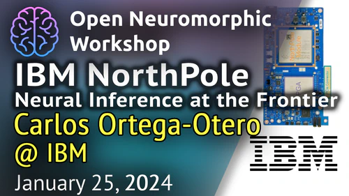 IBM NorthPole - Neural inference at the frontier of energy, space, and time