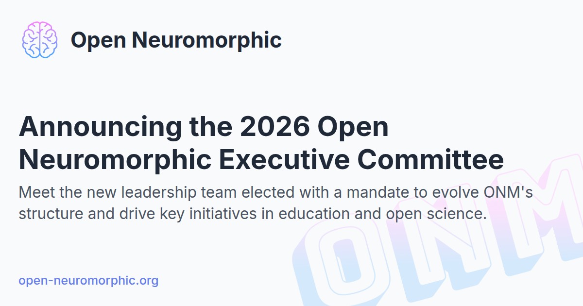 Announcing the 2026 Open Neuromorphic Executive Committee - Open ...
