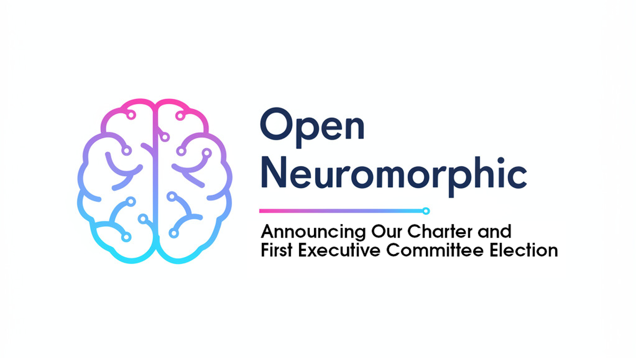 Open Neuromorphic Evolves: Announcing Our Charter and First Executive ...