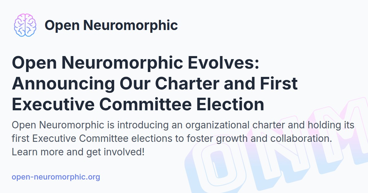 Open Neuromorphic Evolves: Announcing Our Charter and First Executive ...