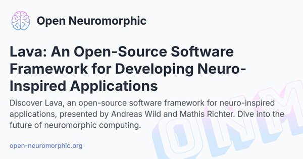 Social share preview for Lava: An Open-Source Software Framework for Developing Neuro-Inspired Applications