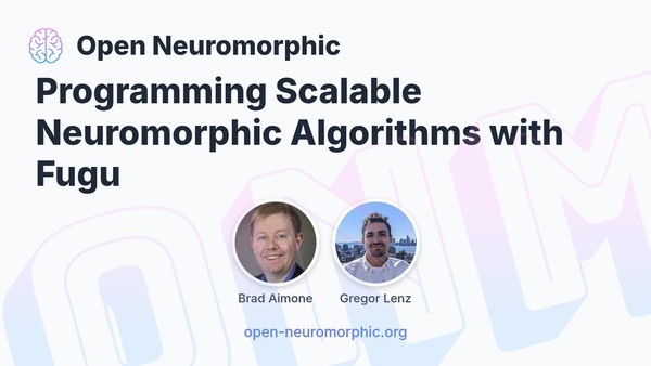 Social share preview for Programming Scalable Neuromorphic Algorithms with Fugu
