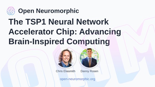 Social share preview for The TSP1 Neural Network Accelerator Chip: Advancing Brain-Inspired Computing