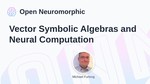 Vector Symbolic Algebras and Neural Computation