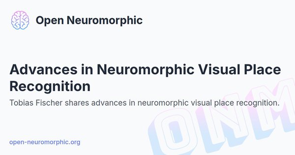 Social share preview for Advances in Neuromorphic Visual Place Recognition
